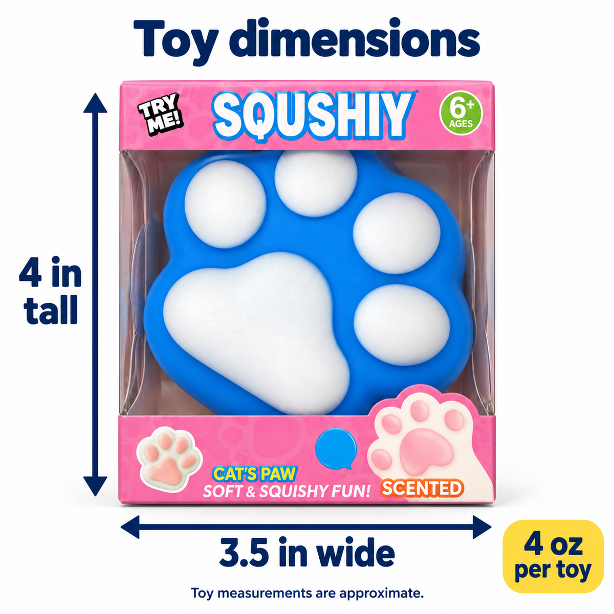 Scented Cat's Paw Squishy: approximately 4 inches tall by 3.5 inches wide; 4 ounces per toy.