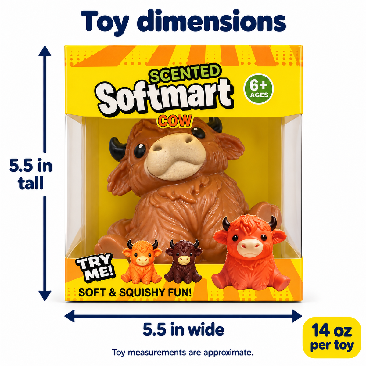Scented Cow Squishy: approximately 5.5 inches tall by 5.5 inches wide; 14 ounces per toy.