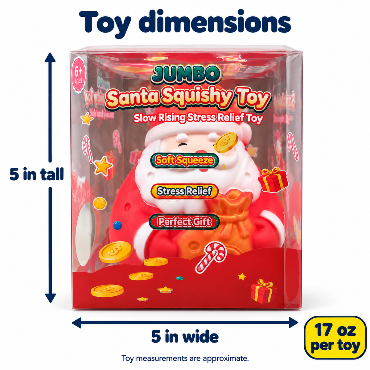 Jumbo Santa Squishy Toy: approximately 5 inches tall by 5 inches wide; 17 ounces per toy.